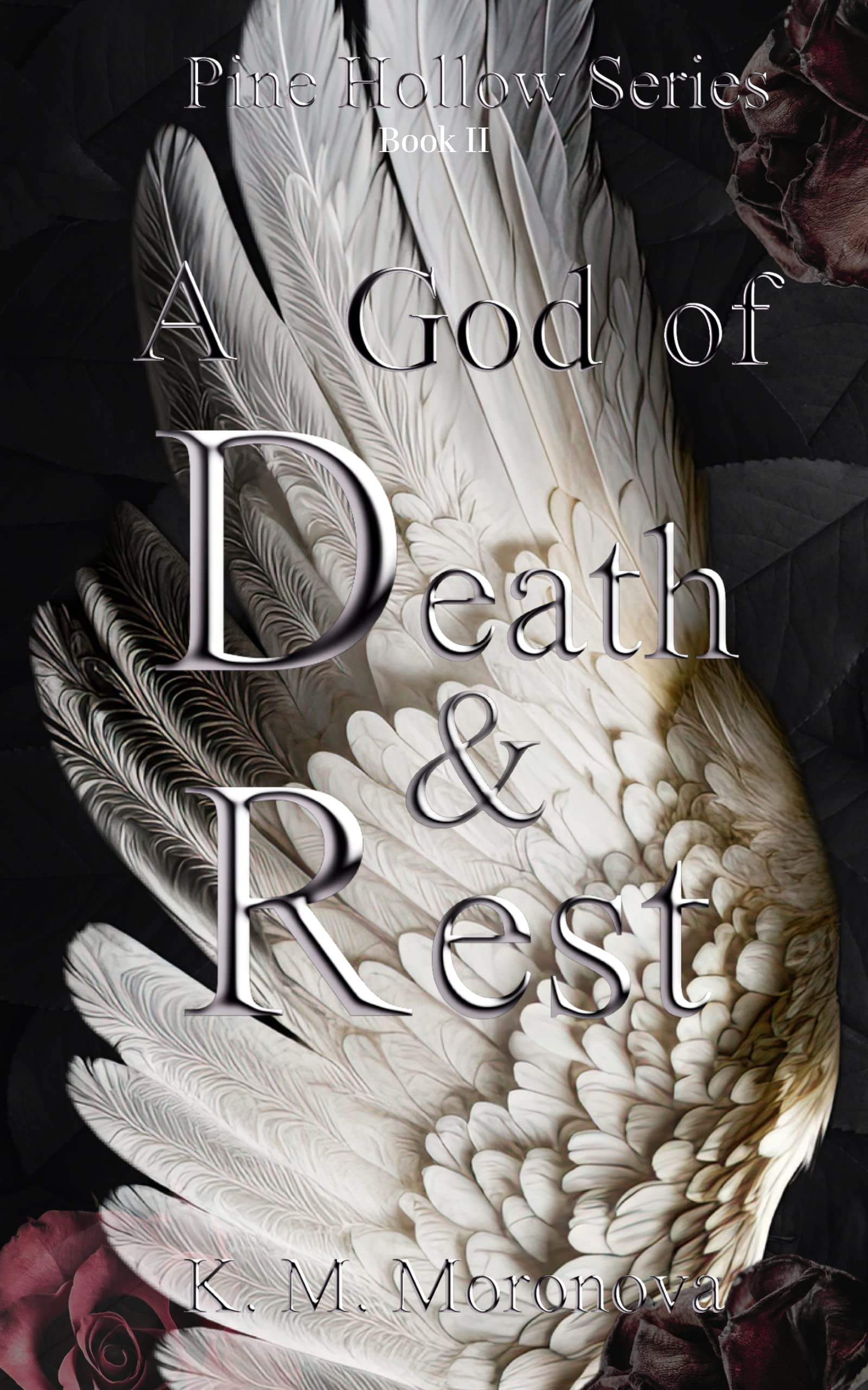 A God of Death & Rest (Pine Hollow, #2)