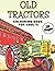Old Tractors Colouring Book...