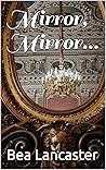 Mirror, Mirror...