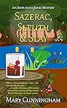 Sazerac, Sleuth & Slay by Mary Cunningham