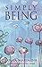Simply Being