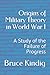 Origins of Military Theory in World War I by Bruce R. Kindig