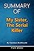 Summary Of My Sister, the Serial Killer by Part Zoom