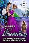 The Falcon and the Bluestocking by Laura Greenwood
