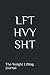 LFT HVY SHT: The Weight Lif...