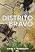 Distrito Bravo by James C. Marchant