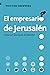 El empresario de Jerusalén:...
