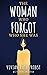 The Woman Who Forgot Who She Was by Vivian Probst