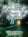 All The Interesti...