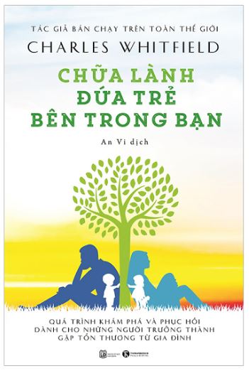 Chữa Lành Đứa Trẻ Bên Trong Bạn
