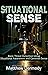 Situational Sense: Basic Th...