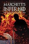 Marchetti’s Inferno by Douglas Ratner MD