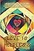Love Is Helpless: poetry an...