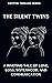 THE SILENT TWINS by Cryptic Thriller Reads