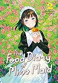 The Food Diary of Miss Maid Vol. 2