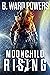 Moonchild Rising: the compl...