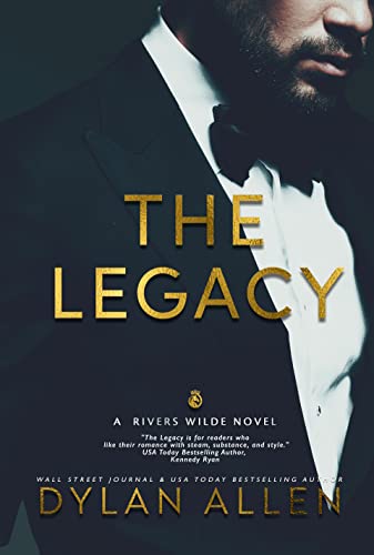 The Legacy (Rivers Wilde, #1)