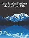 caso Alaska Sande...
