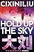 Hold Up the Sky
