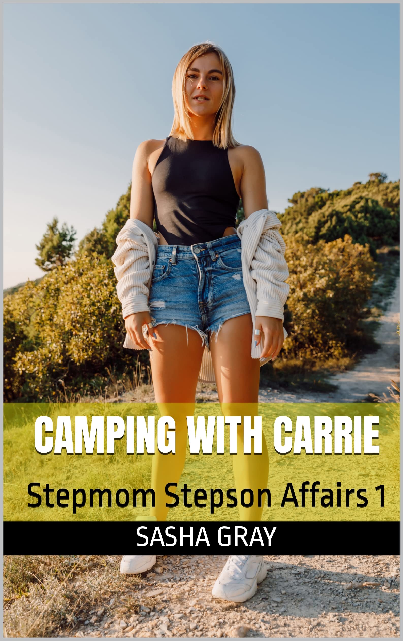 Camping with Carrie: Stepmom Stepson Affairs 1 (Sensual Stepmom Stories)