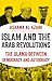Islam and the Arab Revoluti...