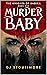 Murder Baby: A Knights of S...