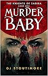 Murder Baby: A Kn...
