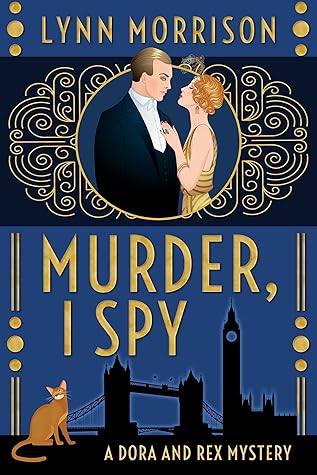Murder, I Spy (Dora and Rex 1920s Mysteries, #1)