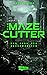 The Maze Cutter - Das Erbe der Auserwählten (The Maze Cutter, #1)
