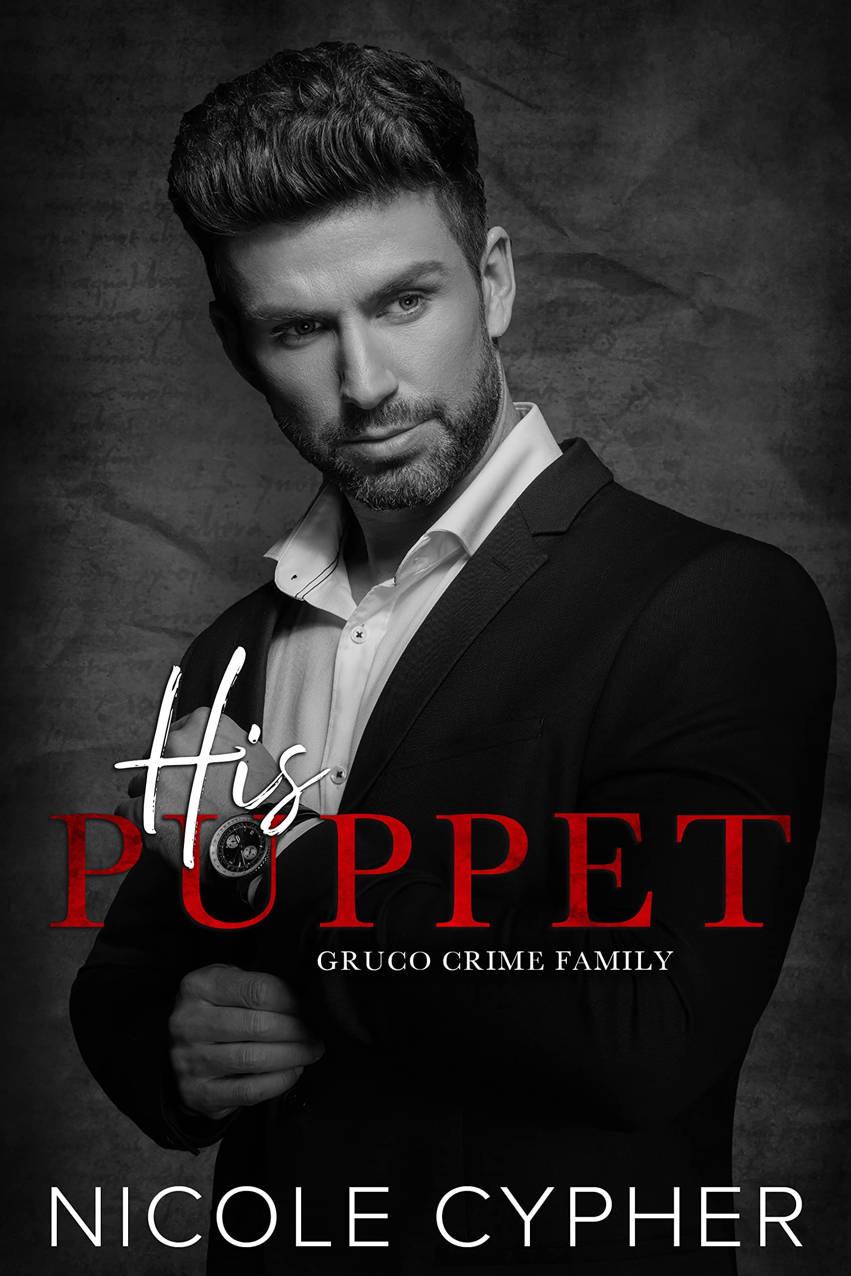 His Puppet (Gruco Crime Family)