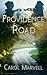 Providence Road by Carol Marvell