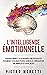 L' Intelligence Émotionnell...