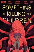 Something is Killing the Children #27