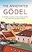 The Annotated Gödel: A Reader's Guide to his Classic Paper on Logic and Incompleteness