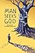 Man Seeks God