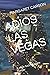 ADIOS LAS VEGAS: A High-Tec...