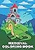 Medieval coloring book: Pic...