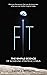 FIT: The Simple Science of ...