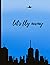 let's fly away: Notebook