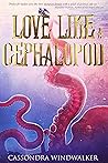 Love Like a Cephalopod