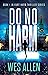 Do No Harm (Kurt Harm, #1)