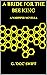 A Bride for the Bee King: A...