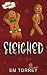Sleighed: The Naughty List