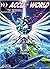 Accel World 8 (Accel World Manga, #8)