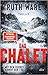 Das Chalet by Ruth Ware
