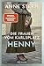Die Frauen vom Karlsplatz - Henny (Die Lichterfelde-Saga #2)