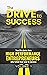 The DRIVE to SUCCESS: True ...