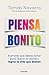 Piensa bonito