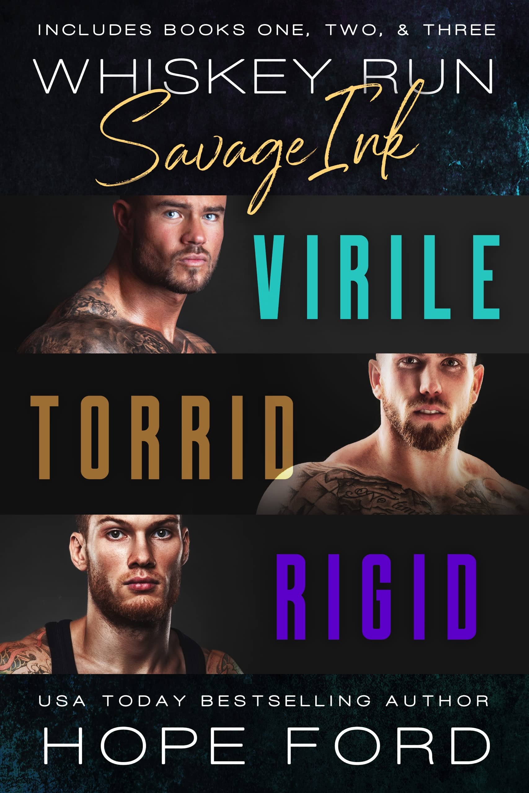Virile, Torrid & Rigid: Books 1-3 (Whiskey Run: Savage Ink #1-3)