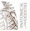 Anatomical Oddities